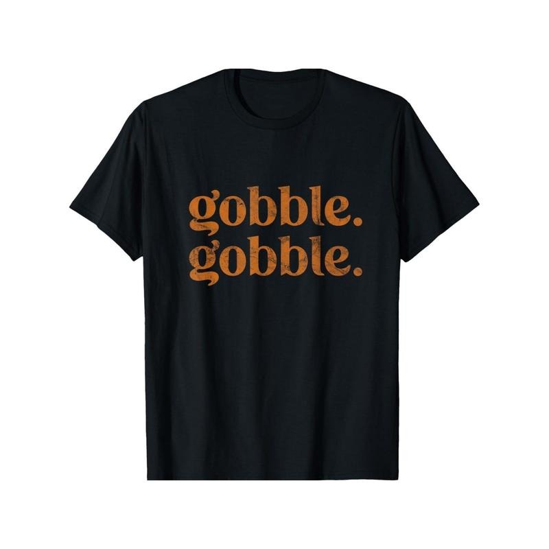 Turkey Trot Thanksgiving Day Gift Funny Gobble Gobble T-Shirt Made in USA