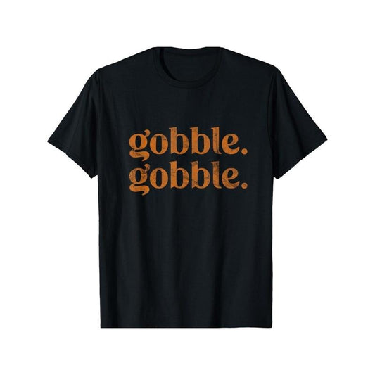 Turkey Trot Thanksgiving Day Gift Funny Gobble Gobble T-Shirt Made in USA