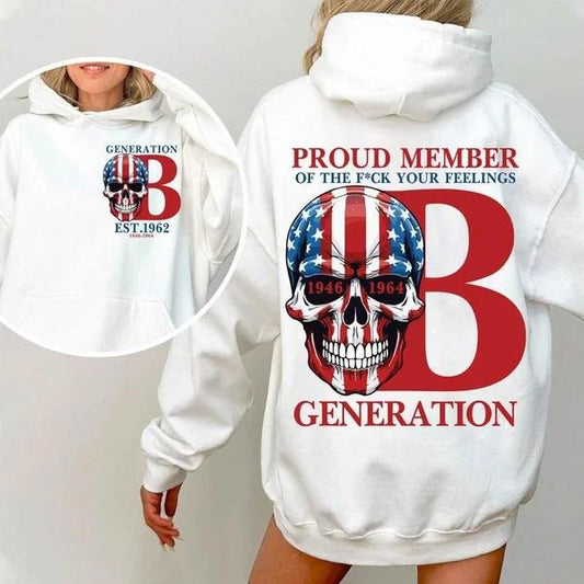 Two-sided Customize Bommers T-shirt, Skull Proud Member Of The Fck Your Feelings 1965 - 1980 Hoodie, Inspired Funny Saying Sarcasm Quote Sweatshirts, Badass Generation FAFOT Tee