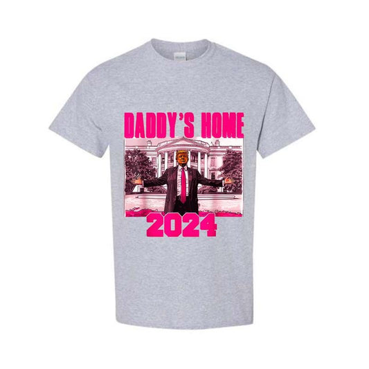 Unisex Funny Daddy's Home Trump Pink 2024 T-Shirt Sweatshirt Hoodie, Trendy Shirt