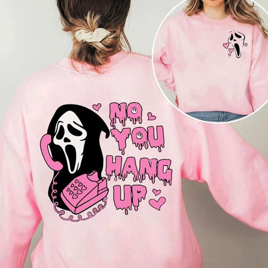 Vintage Ghostface Sweatshirt, No You Hang Up Shirt, Ghost Sweatshirt, Halloween Movie Shirt, Valentine Gift For Her, Pink Halloween Sweatshirt