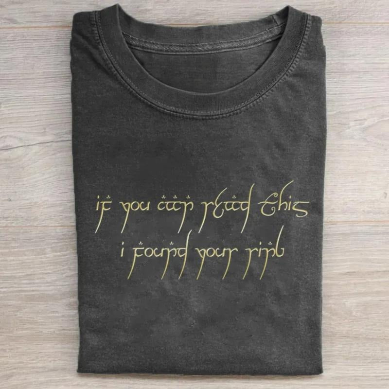 Vintage If You Can Read This, I Found Your Ring Graphic Tee - The Lord of The Rings Movie Shirt - LOTR - Fantasy Ring Menswear Top