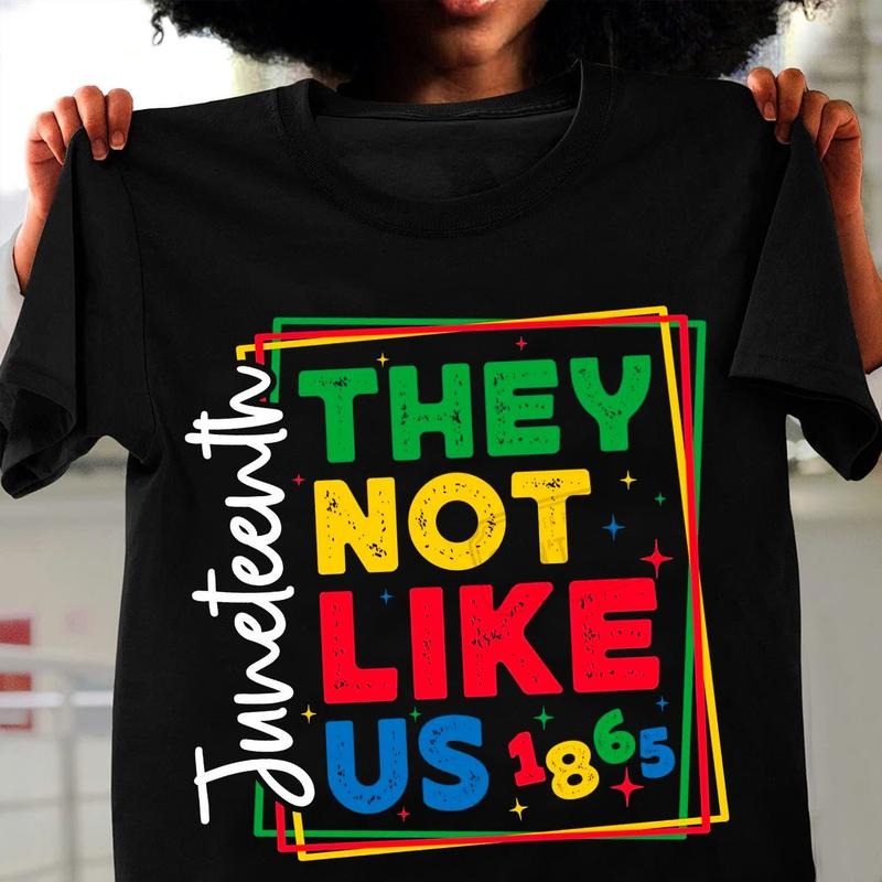 Vintage They Not Like Us Juneteenth Unisex Shirt, Afro Juneteenth 1865 Gift, BLM, Black Power, Black History Tee