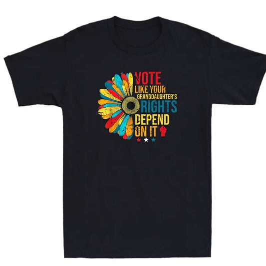 Vote Like Your Daughters Granddaughters Rights Depend On It Retro Unisex T-Shirt