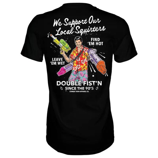 WE SUPPORT OUR LOCAL SQUIRTERS MEN'S T-SHIRT, FUNNY MEME SHIRT