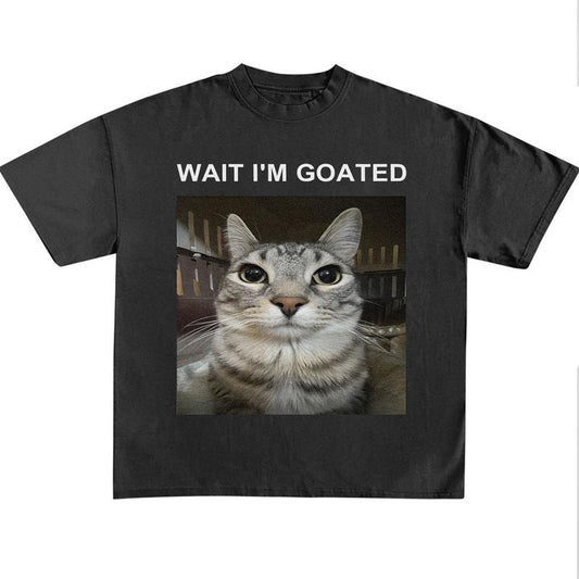 Wait Im Goated Shirt, Cute Funny Cat Animal Meme Tee, Cringe Shirts, Comfortable Unisex Heavy Cotton Tee, Quirky And Humorous Quote Merch
