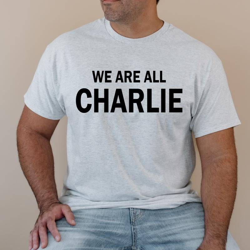 We Are All Charlie T Shirt Patriotic T Shirt Women's Clothing Men's Apparel ASH GRAY