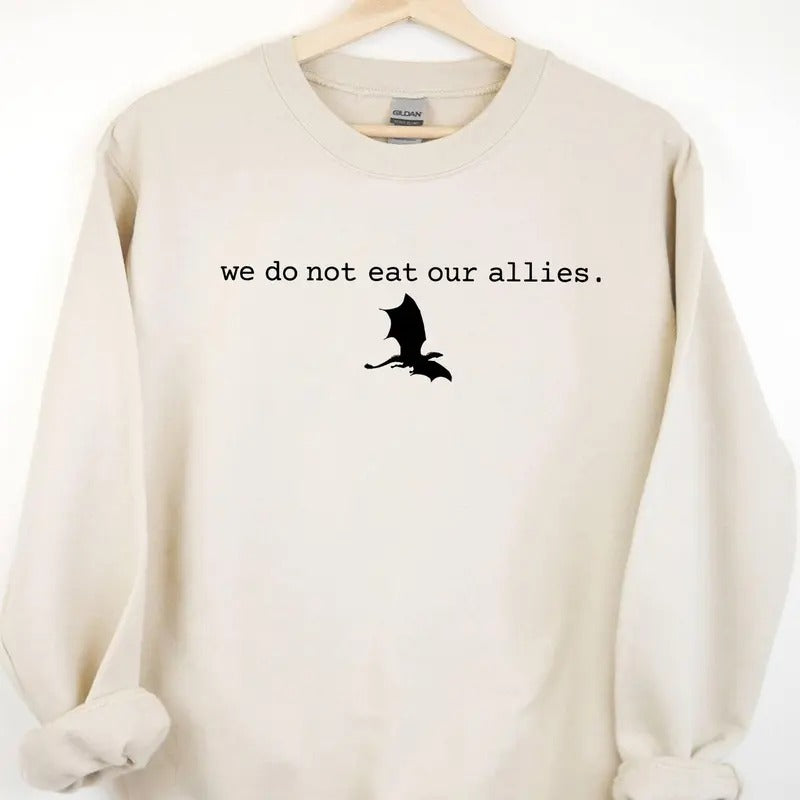 We Do Not Eat Our Allies Sweatshirt, Fourth Wing Shirt, Dragon Woman Shirt, Basgiath War College Tee, Book Lover Girl Tshirt