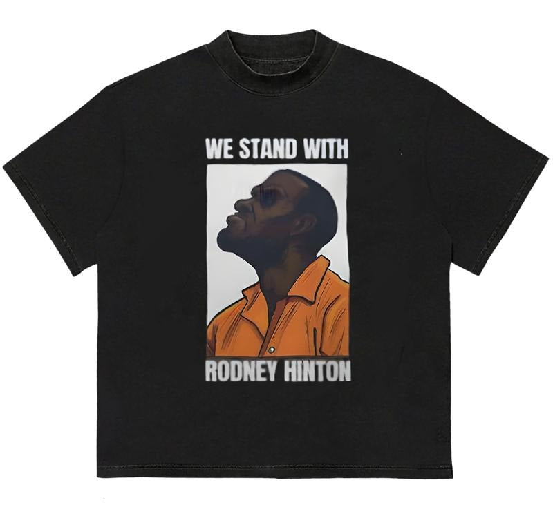 We Stand With Rodney Hinton T-Shirt Retro Vibes Modern Style Quality Graphic Design