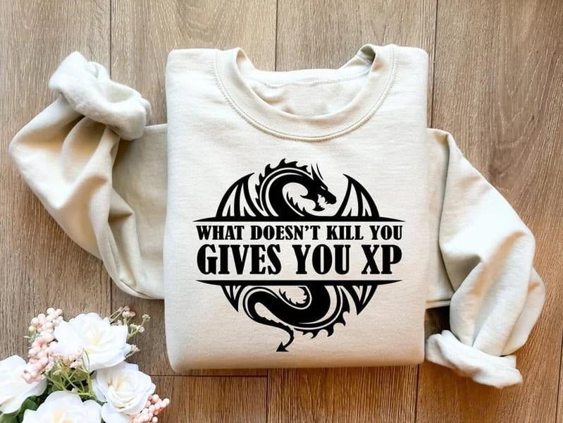 What Doesn't Kill You Gives You XP Sweatshirt, Funny Game Sweater, Dungeons And Dragons T-Shirt, Dungeon Master Shirt, Game Hoodie