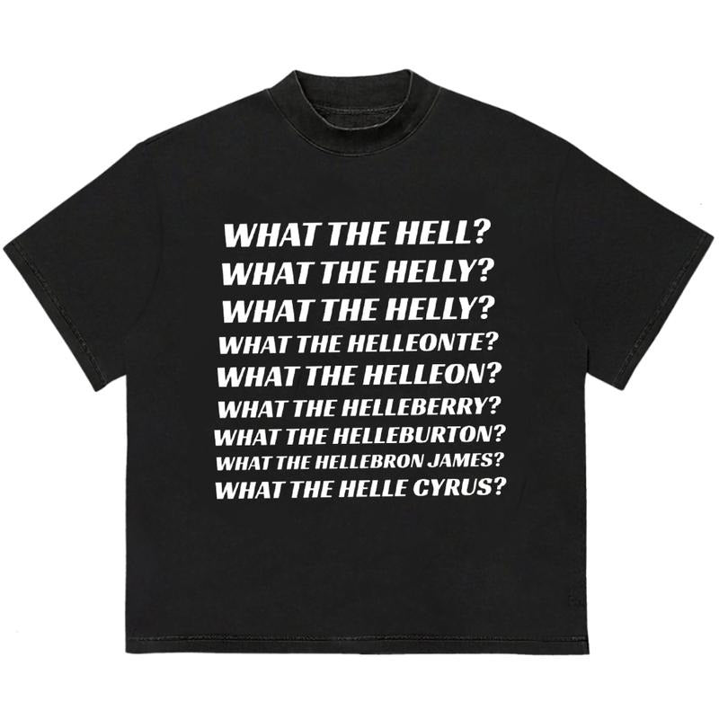 What The Hell T-Shirt Stylish Gift for Her Relaxed Fit Retro Graphic Tee