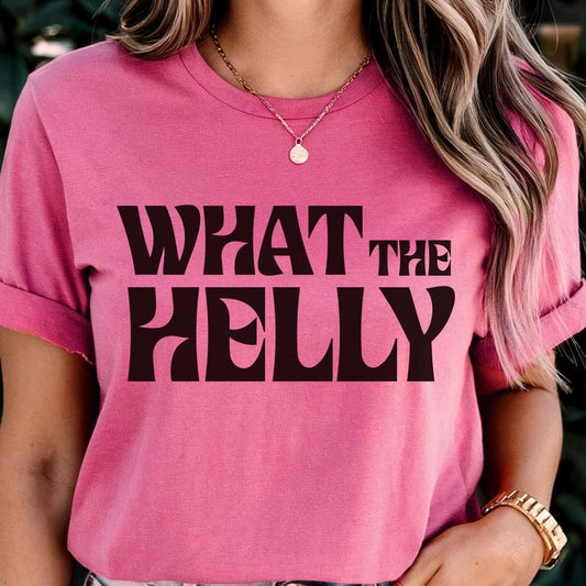 What the Helly Graphic Tee Sarcastic What The Helly Tshirt Casual Unisex Crew Neck Womens Top Funny Relatable T-Shirt