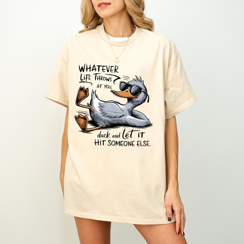 Whatever Life Throws At You Funny Sarcastic Shirt, Funny Duck Snarky Retro design Funny Adult  Shirt, Sarcastic sayings Png Attitude Shirt