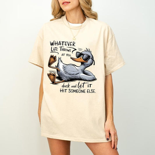 Whatever Life Throws At You Funny Sarcastic Shirt, Funny Duck Snarky Retro design Funny Adult  Shirt, Sarcastic sayings Png Attitude Shirt