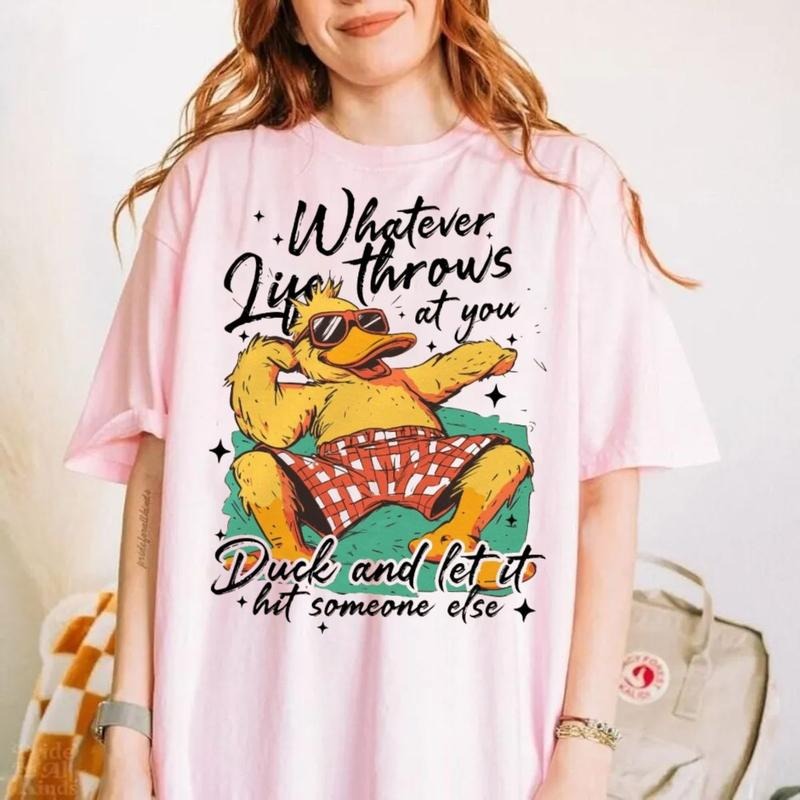 Whatever Life Throws At You Tshirt Sweatshirt, Funny Sarcastic Sayings, Funny Duck Sweatshirt, Unisex Sweater Pullover Tee