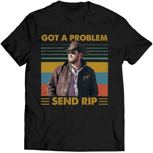 Wheeler Got A Problem Send Rip Vintage T Shirt Yellowstone
