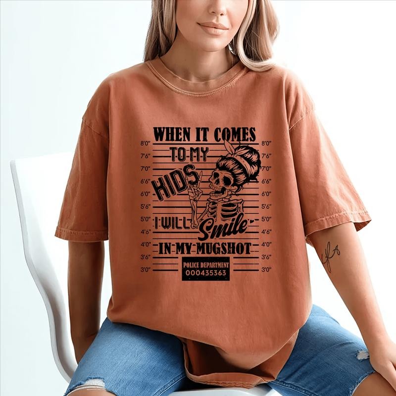 When It Comes To My Children I Will Smile In My Mugshot Shirt, Funny Mom T-shirt, Cool Moms Graphic Printed Tee, Mama Comfort Shirts, Soft Fabric Shirt For Mom, Mother's Day Gifts, Women's Tops, Womenswear, Cotton Fabric Relaxed Fit Chic Style