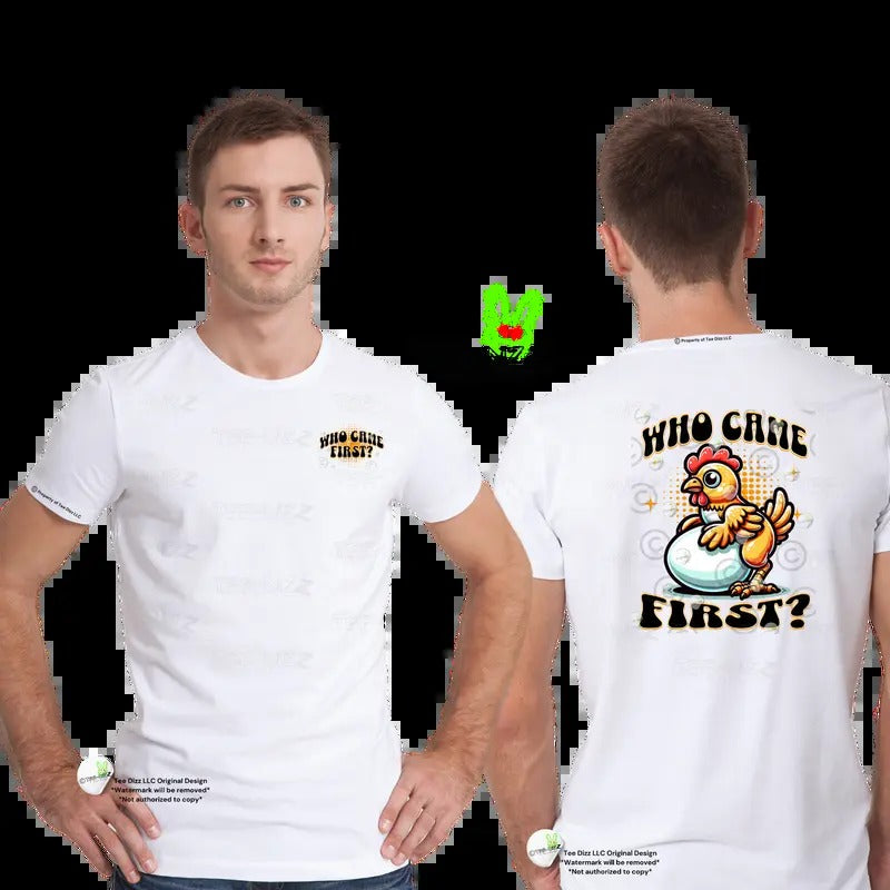 Who Came First? Men's Funny T-shirt, Humor