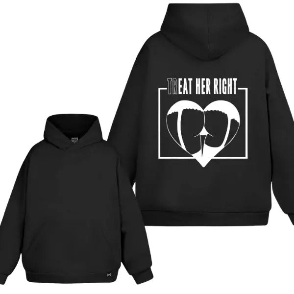 Treat Her Right, Playboi Hoodie/Sweatshirt(No Hood)/T-Shirt, For Men/Women - Unisex Style, 100% Cotton, Pullover unisex hoodie