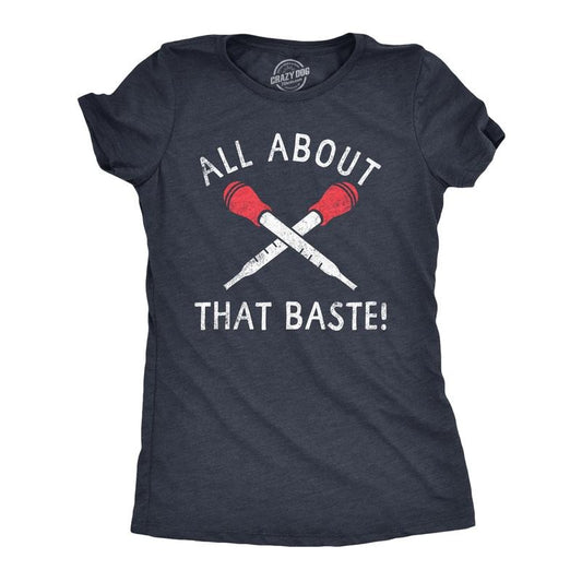 Womens All About That Baste T Shirt Funny Thanksgiving Turkey Dinner Lovers Tee For Ladies Funny Womens T Shirts Cute Slimming Top Comfortable Soft Womenswear Thanksgiving Tops for Women Funny Food Navy -