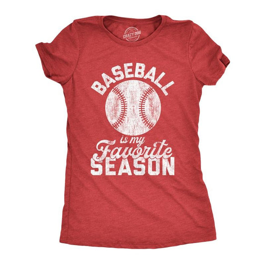 Womens Baseball Is My Favorite Season T Shirt Funny Summer Sports Softball Novelty Tee Funny Womens T Shirts Cute Slimming Top Red
