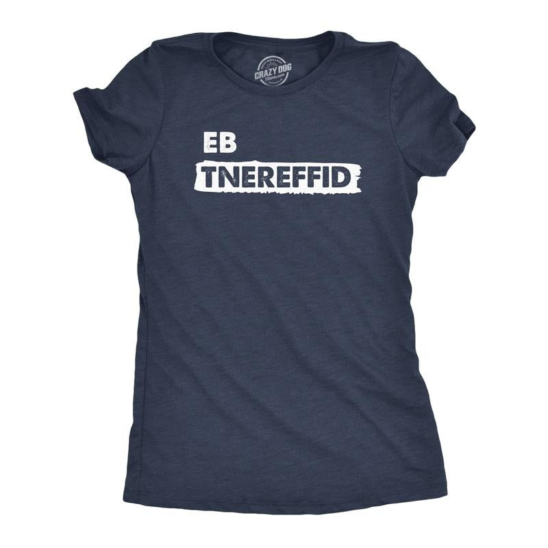 Womens Be Different Backwards T Shirt Funny Reverse Spelling Unique Special Tee For Ladies Funny Womens T Shirts Cute Slimming Top Comfortable Soft Womenswear Funny Sarcastic T Shirt Women's Novelty T Navy -
