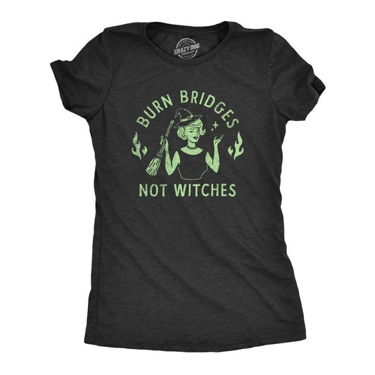 Womens Burn Bridges Not Witches T Shirt Funny Halloween Party Witch Lovers Tee For Ladies Funny Womens T Shirts Cute Slimming Top Comfortable Soft Womenswear Halloween Tops for Women Funny Sarcastic Black -