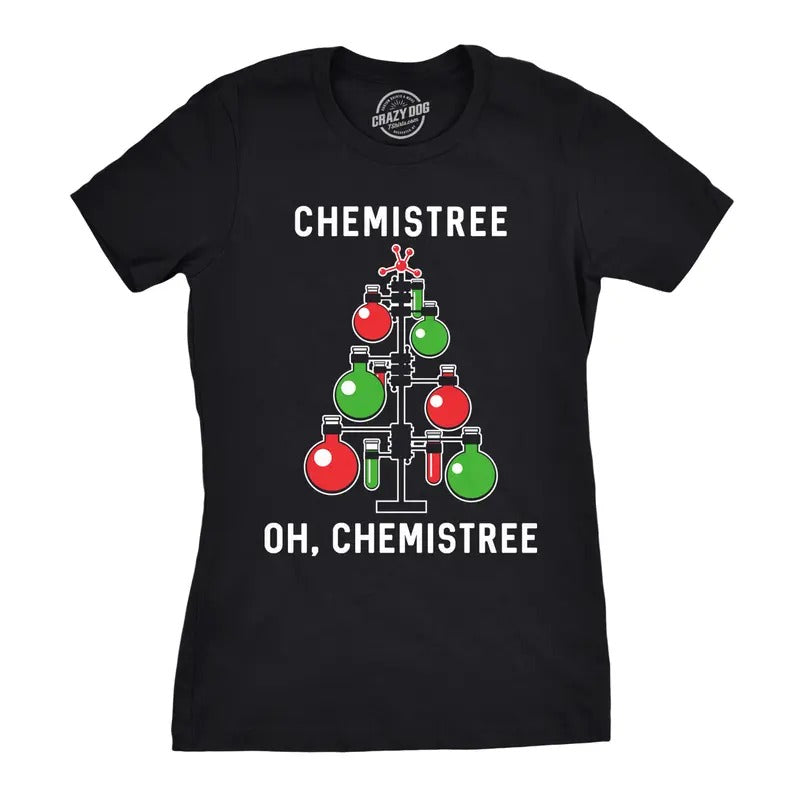 Womens Chemistree T shirt Funny Sarcastic Teacher Christmas Tee Nerdy Graphic Funny Womens T Shirts Cute Slimming Top Comfortable Soft Womenswear Christmas Tops for Women Funny Nerd Top Women's Black
