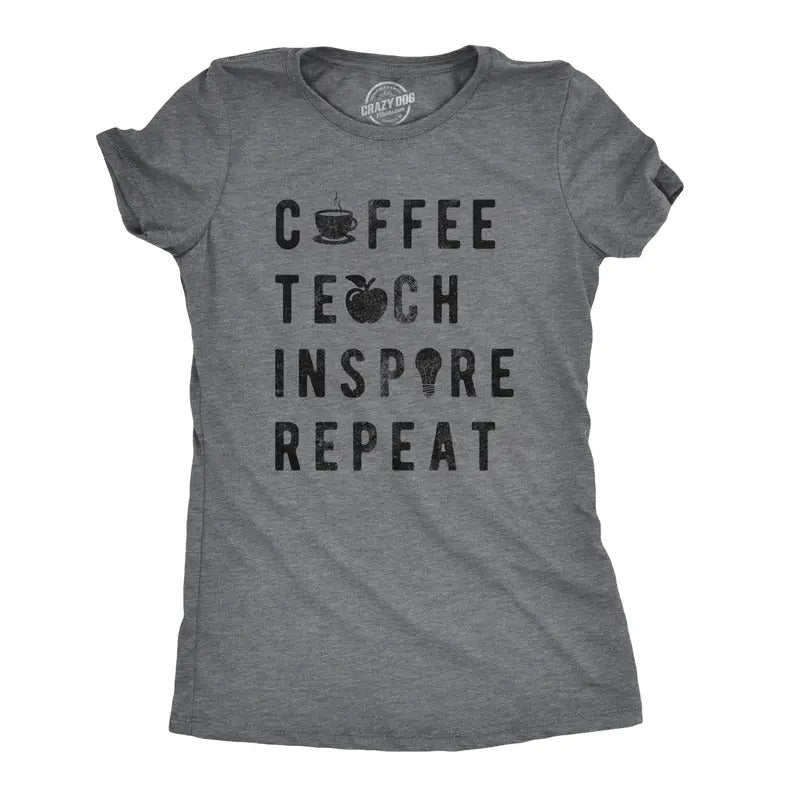 Womens Coffee Teach Inspire Repeat Cool T shirt Cute Teacher Appreciation Funny Womens T Shirts Cute Slimming Top Comfortable Soft Womenswear Teacher Tops for Women Funny Coffee Top Women's Novelty Dark Grey