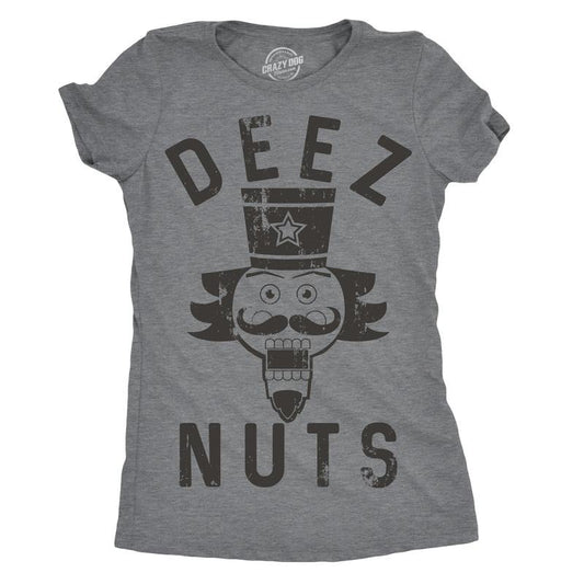 Womens Deez Nuts T shirt Funny Christmas Offensive Sarcastic Stocking Stuffer