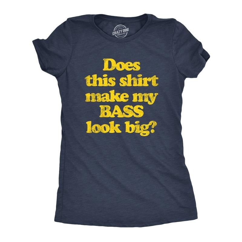 Womens Does This Shirt Make My Bass Look Big T Shirt Funny Fishing Graphic Tee Funny Womens T Shirts Cute Slimming Top Comfortable Soft Womenswear Funny Fishing Top Women's Novelty Tees Navy