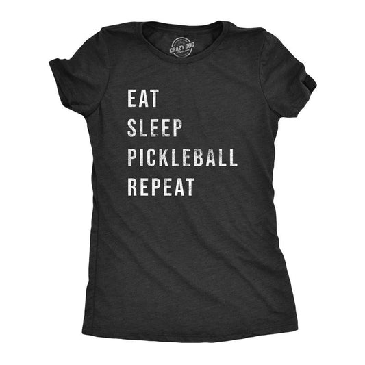 Womens Eat Sleep Pickleball Repeat T Shirt Funny Sarcastic Pickle Ball Lovers List Tee For Ladies Funny Womens T Shirts Cute Slimming Top Comfortable Soft Womenswear Pickle Ball Tops for Women Funny Black -