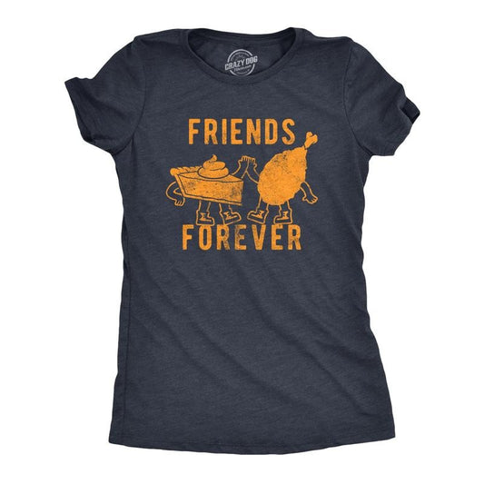 Womens Friends Forever T Shirt Funny Thanksgiving Dinner Turkey Pumpkin Pie Graphic Tee For Ladies Funny Womens T Shirts Cute Slimming Top Comfortable Soft Womenswear Thanksgiving Tops for Women Funny Navy -