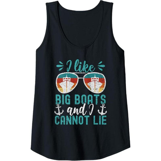 Womens Funny Boating Yacht Cruise I Like Big Boats And I Cannot Lie Tank Top Made in USA