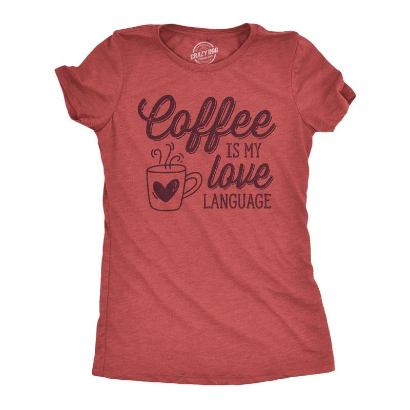 Womens Funny T Shirts Coffee Is My Love Language Caffeine Graphic Tee Funny Womens T Shirts Cute Slimming Top Comfortable Soft Red -