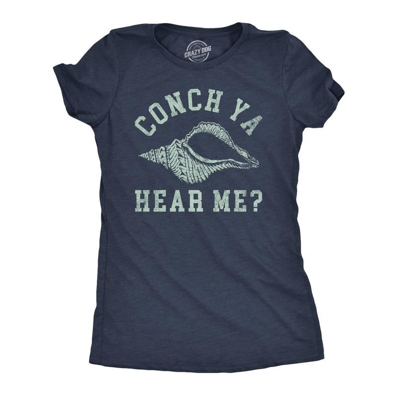 Womens Funny T Shirts Conch Ya Hear Me Sarcastic Beach Graphic Tee for Ladies Funny Womens T Shirts Cute Slimming Top Comfortable Soft Navy -