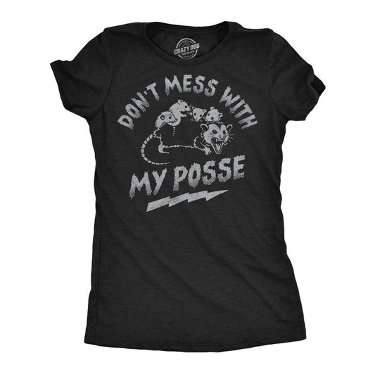 Womens Funny T Shirts Dont Mess With My Posse Sarcastic Possum Graphic Novelty Tee For Ladies Funny Womens T Shirts Cute Slimming Top Comfortable Soft Womenswear Sarcastic Tops for Women Funny Animal Black -