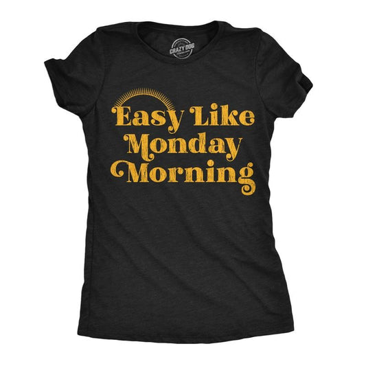 Womens Funny T Shirts Easy Like Monday Morning Sarcastic Work Tee For Ladies Funny Womens T Shirts Cute Slimming Top Comfortable Soft Womenswear Office Tops for Women Funny Sarcastic Top Women's Black -