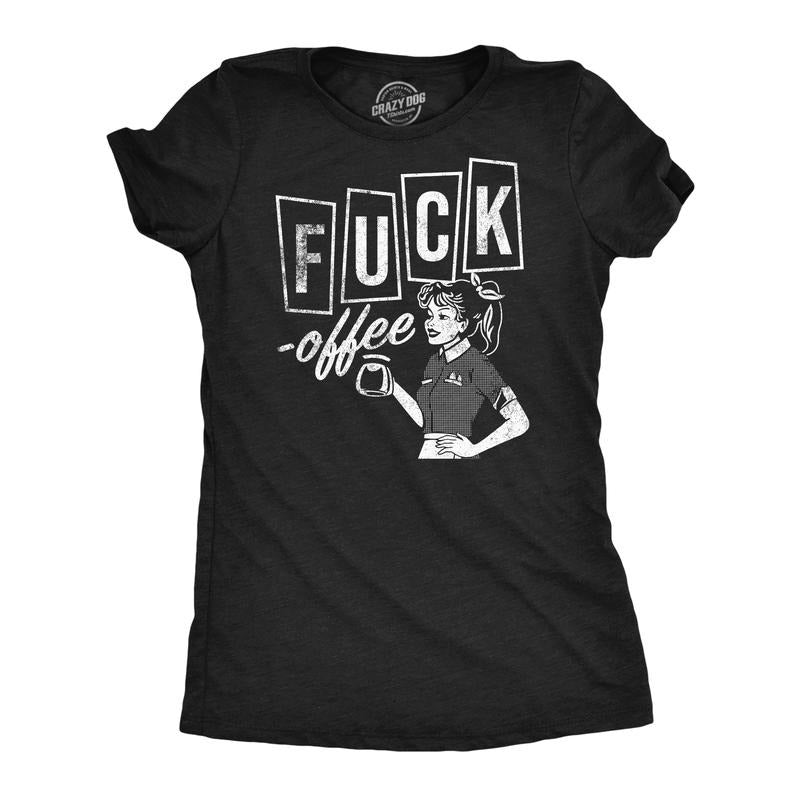 Womens Funny T Shirts F*ck Offee Sarcastic Caffeine Novelty Tee For Ladies Funny Womens T Shirts Cute Slimming Top Comfortable Soft Womenswear Sarcastic Tops for Women Funny Coffee Top Women's Novelty Black -