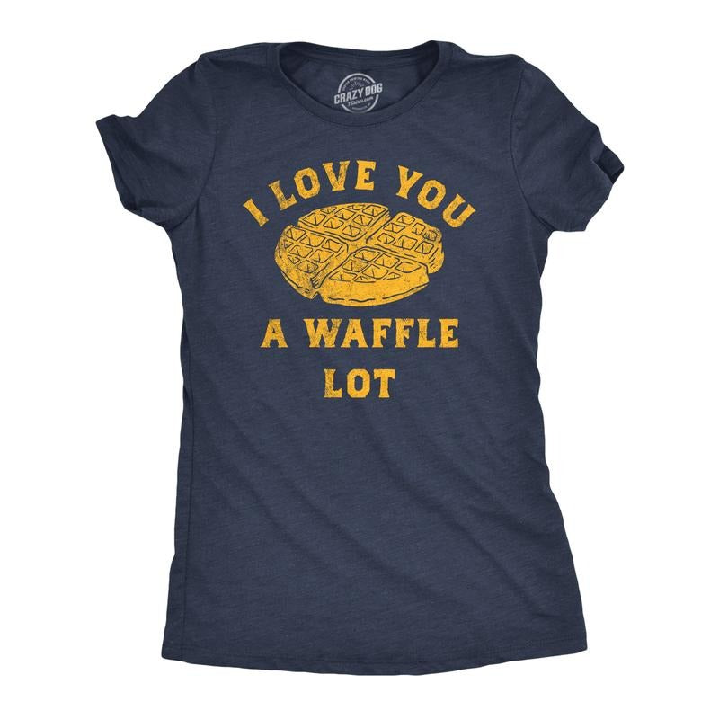 Womens Funny T Shirts I Love You A Waffle Lot Sarcastic Food Tee for Ladies Funny Womens T Shirts Cute Slimming Top Comfortable Soft Womenswear Funny Food Top Women's Novelty Tees Navy - I