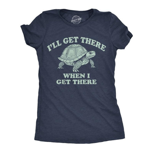 Womens Funny T Shirts Ill Get There When I Get There Sarcastic Turtle Graphic Tee For Ladies Funny Womens T Shirts Cute Slimming Top Comfortable Soft Womenswear Sarcastic Tops for Women Funny Animal Navy - Ill