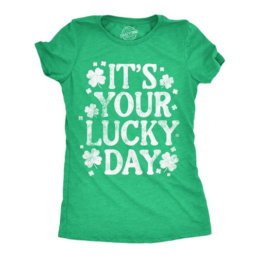 Womens Funny T Shirts Its Your Lucky Day Sarcastic St Patricks Day Graphic Novelty Tee For Ladies Funny Womens T Shirts Cute Slimming Top Comfortable Soft Womenswear Saint Patrick's Day Tops for Women Green -