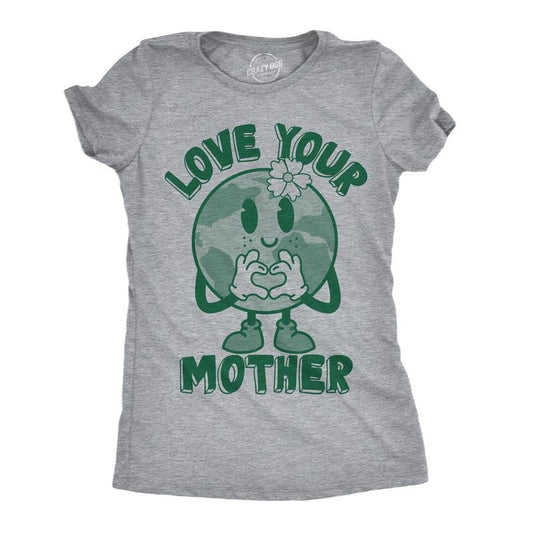 Womens Funny T Shirts Love Your Mother Earth Day Graphic Tee For Ladies Funny Womens T Shirts Cute Slimming Top Comfortable Soft Womenswear Funny Environmental Top Women's Novelty Tees Light Grey