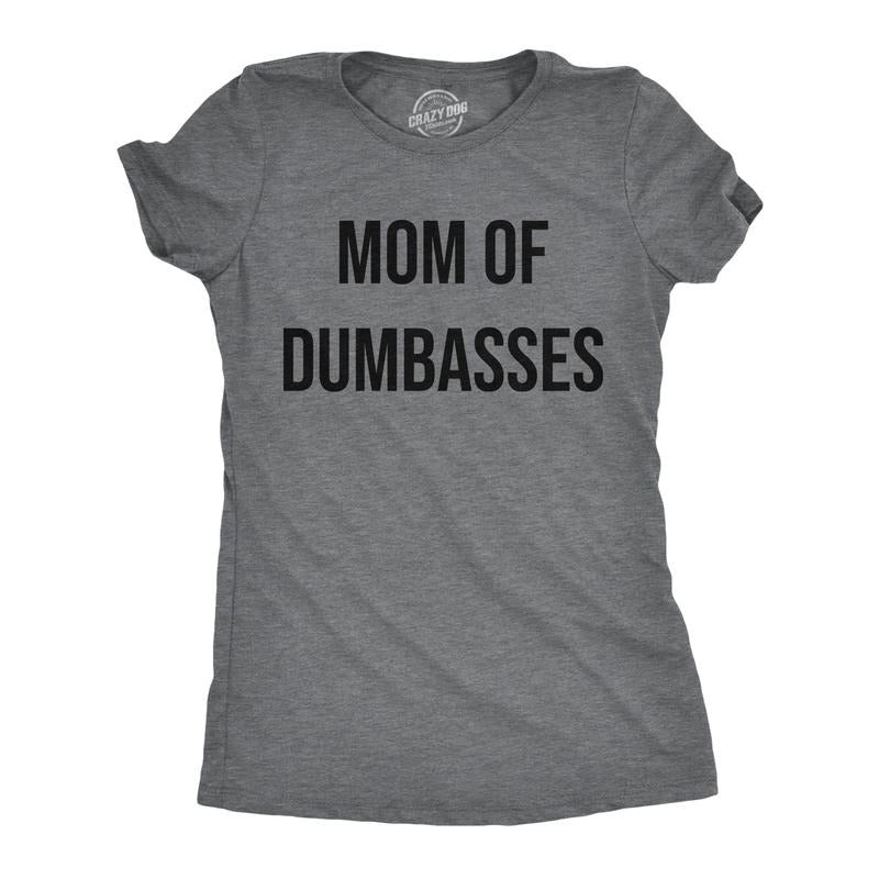 Womens Funny T Shirts Mom Of Dumbasses Sarcastic Mothers Day Tee For Ladies Funny Womens T Shirts Cute Slimming Top Comfortable Soft Womenswear Mother's Day Tops for Women Funny Sarcastic Top Women's Dark Grey
