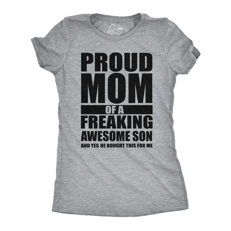 Womens Funny T Shirts Proud Mom Of A Freaking Awesome Son Sarcastic Mothers Day Tee Funny Womens T Shirts Cute Slimming Top Comfortable Soft Womenswear Mother's Day Tops for Women Funny Sarcastic Top Light Grey