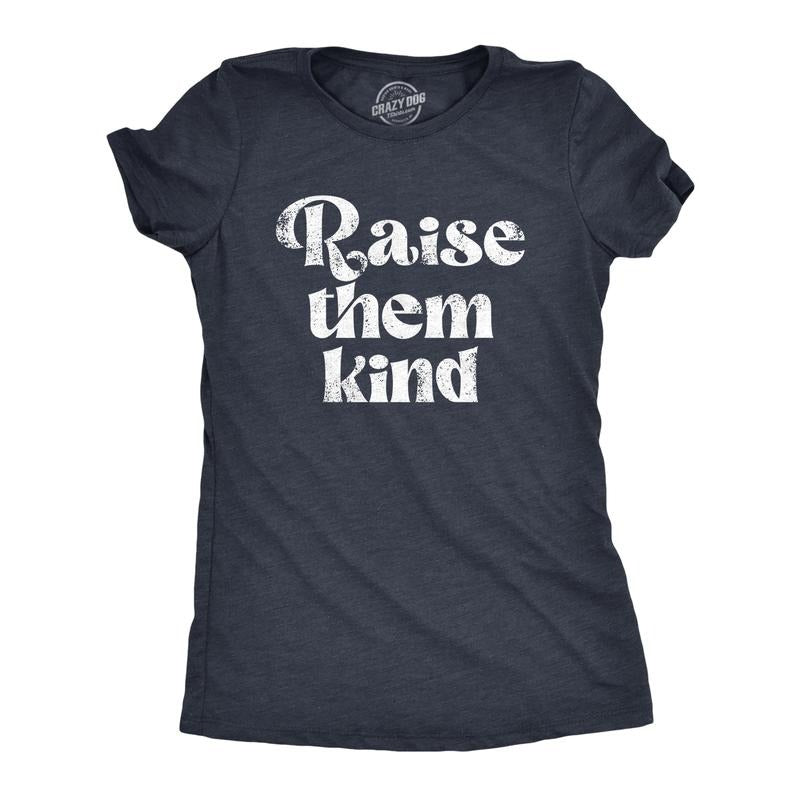 Womens Funny T Shirts Raise Them Kind Sarcastic Parenting Graphic Novelty Tee For Ladies Funny Womens T Shirts Cute Slimming Top Comfortable Soft Womenswear Funny Sarcastic Top Women's Novelty Tees Navy -