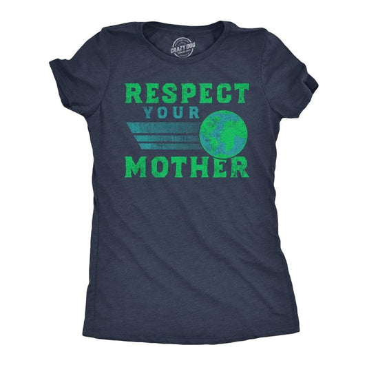 Womens Funny T Shirts Respect Your Mother Sarcastic Earth Day Graphic Tee Funny Womens T Shirts Cute Slimming Top Comfortable Soft Womenswear Sarcastic Tops for Women Funny Environmental Top Women's Navy -