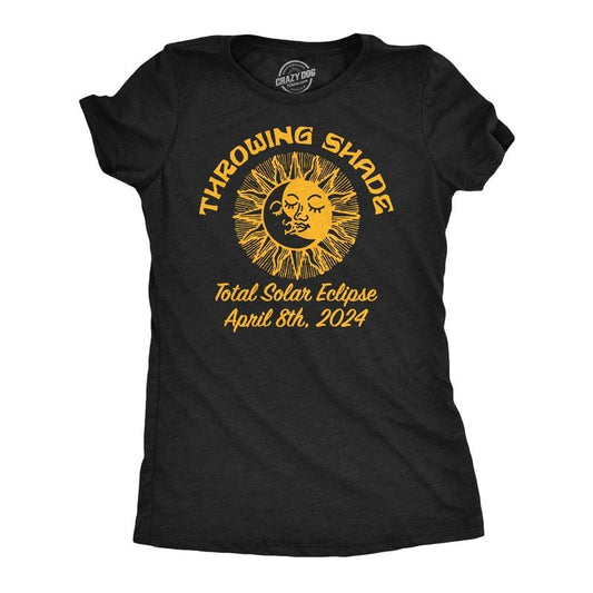 Womens Funny T Shirts Throwing Shade Sarcastic Solar Eclipse Tee For Ladies