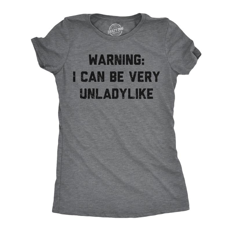 Womens Funny T Shirts Warning I Can Be Very Unladylike Sarcastic Novelty Tee For Ladies Funny Womens T Shirts Cute Slimming Top Comfortable Soft Womenswear Funny Sarcastic Top Women's Novelty Tees Dark Grey