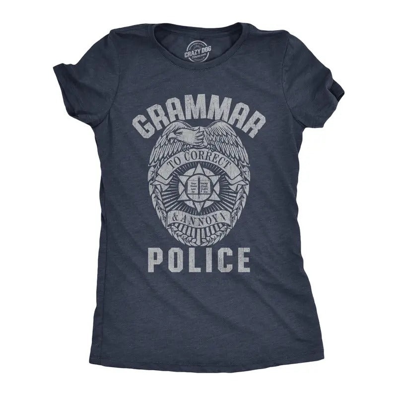 Womens Grammar Police T Shirt Funny Sarcastic English Tee Funny Womens T Shirts Cute Slimming Top Comfortable Soft Womenswear Funny Sarcastic Top Women's Novelty Tees Navy
